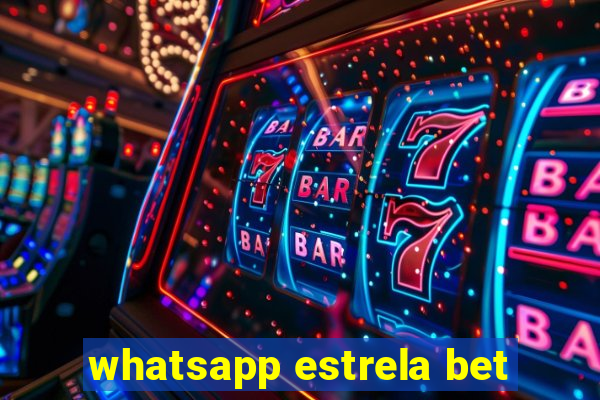 whatsapp estrela bet